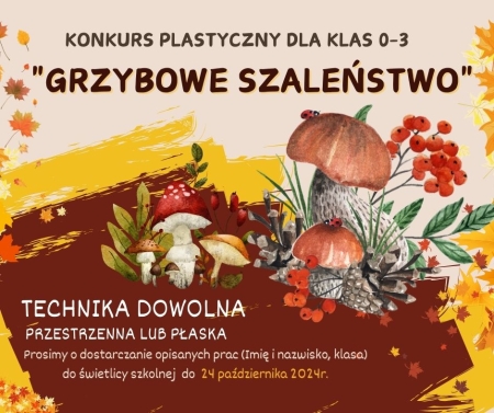 Grzybowe szaleństwo - świetlicowy konkurs plastyczny